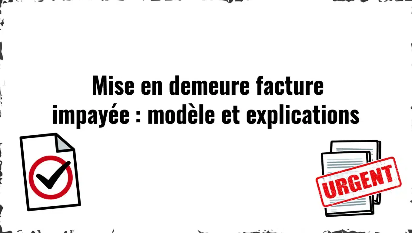 Miniature article de blog mise en demeure facture impayee