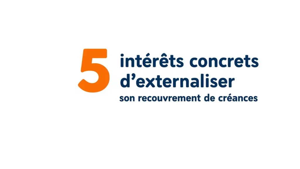 Miniature article de blog intérêts concrets d’externaliser son recouvrement de créances